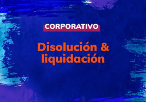 Disolución & Liquidación