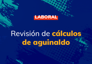Revisión de cálculos de aguinaldo