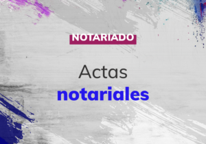Actas Notariales