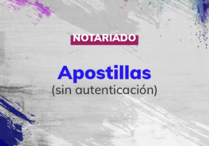 Apostillas (sin autenticación)